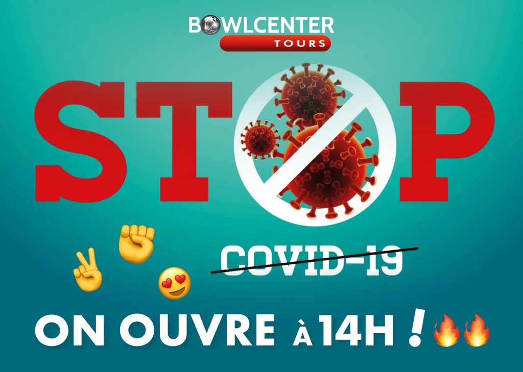 STOP ! OUVERTURE DU BOWLCENTER À 14H